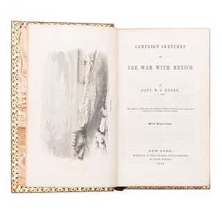 Henry, W. S. Campaign Sketches of the War with Mexico. New York: Harper & Brothers, 1847. 4 planos. Ilustrado.
