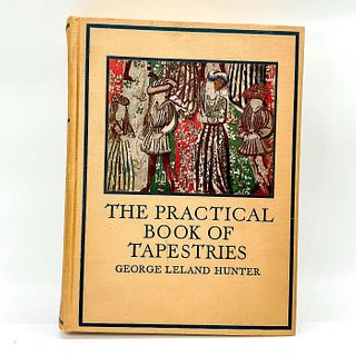 The Practical Book of Tapestries First Edition Hardcover Book