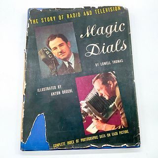 1st Ed. ‘Magic Dials' Book, Inscribed by Lowell Thomas