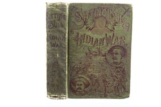 1891 1st Ed "Sitting Bull and the Indian War Book"