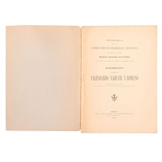 Fernández del Castillo, Francisco. Concordancia entre los Calendarios Náhuatl y Romano. México, 1907. 2 láminas plegadas.
