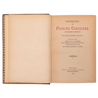 Prieto, Guillermo. Colección de Poesías Escogidas. Publicadas e Inéditas. México, 1895.  Ilustrado.