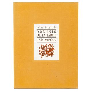 Labastida, Jaime. Dominio de la Tarde. México: Ediciones de la Parota, 1999.  Poema acompañado por un grabado original. Ed. de 300 ejem