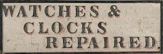 Painted "WATCHES & CLOCKS REPAIRED" Trade Sign