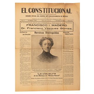 El Constitucional, Trisemanal Independiente. Órgano Oficial del Centro Antirreeleccionista de México. México: 1910. Piezas: 8.