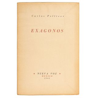 Pellicer, Carlos. Exágonos. México: Nueva Voz, 1941. Primera edición. Ejempalr firmado por Carlos Pellicer.