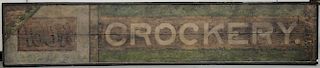 Folk Art two sided "Crockery" sign with original high relief paint with #1607, 19th century.  height 24 inches, width 121 inc