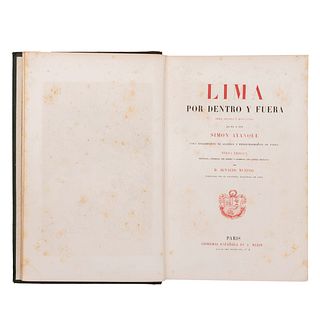 Ayanque, Simón. Lima por Dentro y por Fuera. París: Librería Española de A. Mézin, 1854.  Obra jocosa y divertida. 15 láminas.