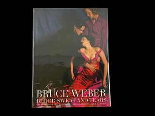 Bruce Weber "Blood Sweat and Tears" First Edition 2005