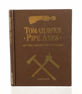 1995 1st Ed. "Tomahawks Pipe Axes" By J. Baldwin