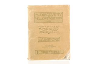 The Discovery of Yellowstone Park By Langford 1870