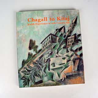 Chagall to Kitaj Jewish Experiences in 20th Century Art Book