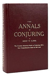 Clarke, Sidney W. The Annals of Conjuring.