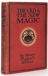 Evans, Henry Ridgely. The Old and The New Magic.