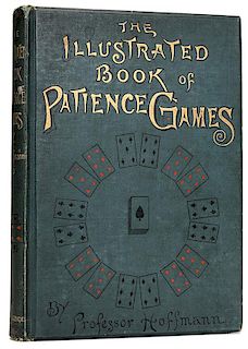 Hoffmann, Professor. The Illustrated Book of Patience Games.