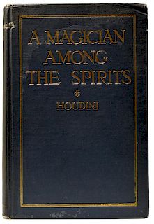 Houdini, Harry. A Magician Among the Spirits.
