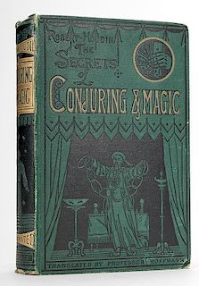 Robert-Houdin, Jean Eugène. The Secrets of Conjuring & Magic.