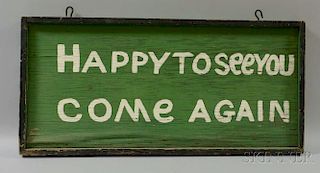 Green-painted "Happy to See You/Come Again" Wood Sign