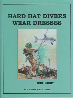 Diving Legend Bob Kirby’s Autobiography Signed by Bob Kirby