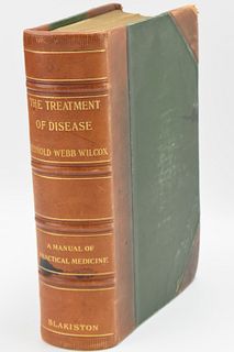 THE TREATMENT OF DISEASE A MANUAL OF PRACTICAL MEDICINE