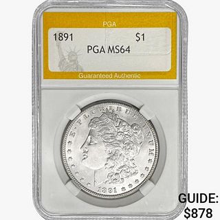 1891 Morgan Silver Dollar PGA MS64 