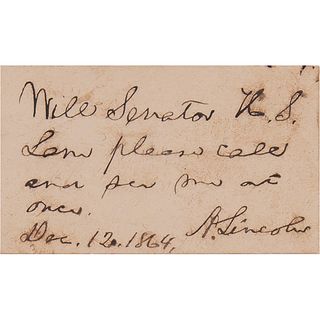 Abraham Lincoln Autograph Note Signed as President, Summoning a Supporter to the White House
