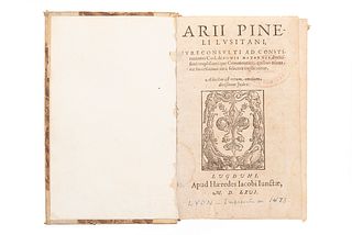 Pineli Lusitani, Arii. Arii Pineli Lusitani Iureconsulti ad Constitutiones... Lugduni: Haeredes Iacobi Iunctae, 1566.