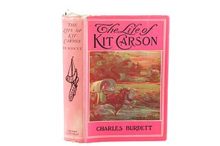 1902 Life of Kit Carson by Charles Burdett