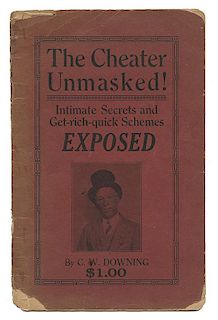 Downing, C.W. The Cheater Unmasked! Intimate Secrets and Get-Rich-Quick Schemes Exposed.