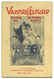 Wooldridge, Clifton. Vampires Exposed, or Ferreting Out the Woman Grafters.
