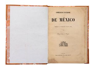Lerdo de Tejada, Miguel. Comercio Esterior de México desde la Conquista Hasta Hoy. México: Impreso por Rafael Rafael, 1853.