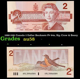 1986-1991 Canada 2 Dollar Banknote P# 94a, Sig. Crow & Bouey Grades Choice AU/BU Slider
