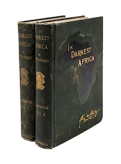 * STANLEY, HENRY M.  In Darkest Africa ....New York, 1890. 2 vols. 8vo. First American trade edition.