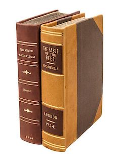 (NATURAL HISTORY) BORELLI, JOH. ALPHONSUS & JOH. BERNOULLI. De Motu Animalium [with] The Fable of Bees.