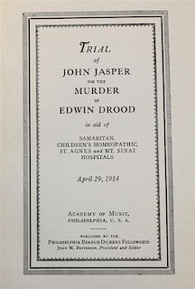 The Trial of John Jasper For the Murder of Edwin Drood at the Academy of Music...April 29, 1914. Philadelphia, 1914. Signed b