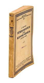 TROTSKY, LEON. Terrorismus und Kommunism; Anti-Katusky. Terrorismus und Kommunismus. 1921. Second edition. 8 vo.