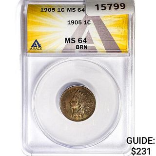 1905 Indian Head Cent ANACS MS64 BRN