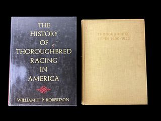 Group of 2 Thoroughbred Types 1900-1925, 1926 and The History of Thoroughbred Racing In America, 1964