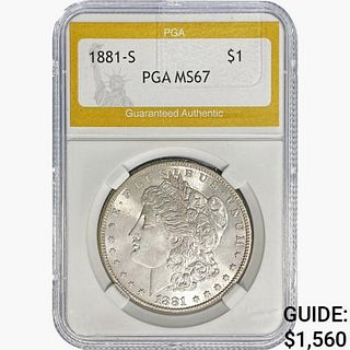 1881-S Morgan Silver Dollar PGA MS67 