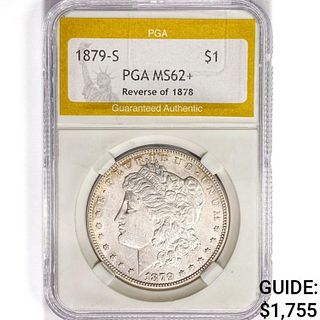 1879-S Morgan Silver Dollar PGA MS62+ REV 78