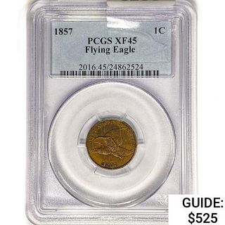 1857 Flying Eagle Cent PCGS XF45 