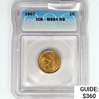1907 Indian Head Cent ICG MS64 RB