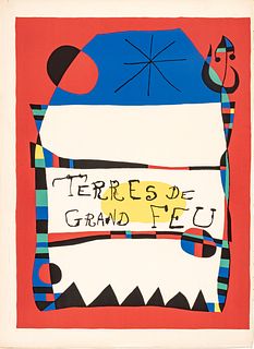Joan Miro (Spanish, 1893-1893) Lithographic Poster in Colors on Wove Paper, 1956, "Terres De Grand Feu Miro Artigas", H 30" W 22"