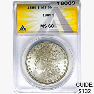 1889 Morgan Silver Dollar ANACS MS60 