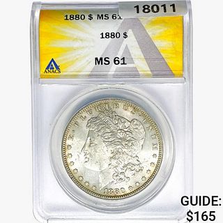 1880 Morgan Silver Dollar ANACS MS61 