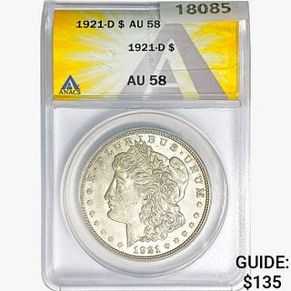 1921-D Morgan Silver Dollar ANACS AU58 