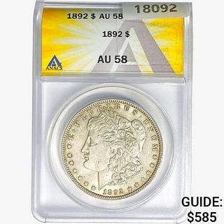 1892 Morgan Silver Dollar ANACS AU58 