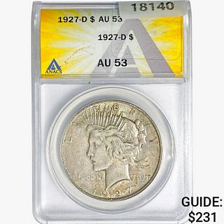 1927-D Silver Peace Dollar ANACS AU53 