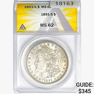 1891-S Morgan Silver Dollar ANACS MS62 