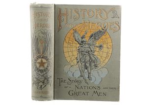 1897 1st Ed "History And Its Heroes" James Hunter
